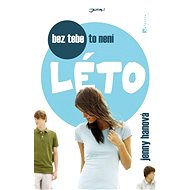 Bez tebe to není léto - Jenny Hanová
