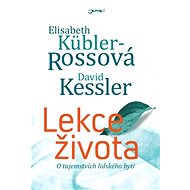 Lekce života - Elisabeth Kübler-Rossová