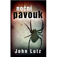 Noční pavouk - John Lutz