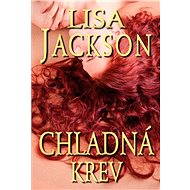 Chladná krev - Lisa Jackson