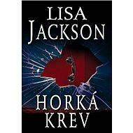 Horká krev - Lisa Jackson