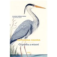 O spánku a mizení - Katharina Hagena