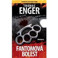 Fantomová bolest - Thomas Enger