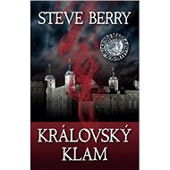 Královský klam - Steve Berry