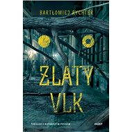 Zlatý vlk - Bartłomiej Rychter