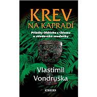 Blood on the fern - Vlastimil Vondruška