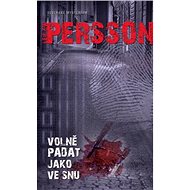 Volně padat jako ve snu - Leif G. W. Persson