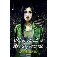 Věčný národ se strachy netřese - Šani Boianjiu