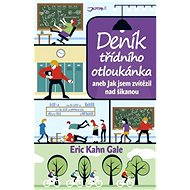 Deník třídního otloukánka - Eric Kahn Gale