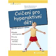 Exercises for hyperactive children - Marie Zemánková