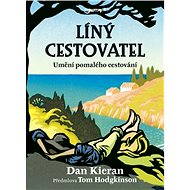 Líný cestovatel - Dan Kieran