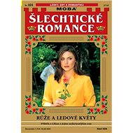 Růže a ledové květy - Nina Gregor