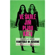 Vampýrská akademie: filmové vydání - Richelle Mead