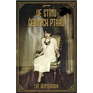 Ve stínu černých ptáků - Cat Wintersová