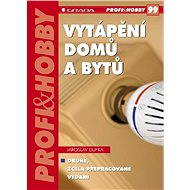 Heating of houses and apartments - Jaroslav Dufka