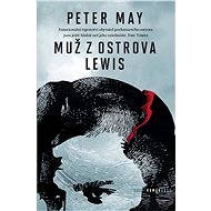 Muž z ostrova Lewis - Peter May