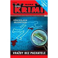 Vraždy bez pachatele - Věnceslava Dezortová