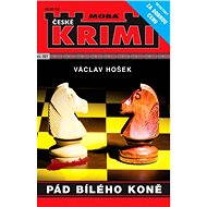 Pád bílého koně - Václav Hošek