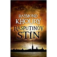 Rasputinův stín - Raymond Khoury