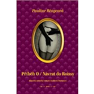 Příběh 0 / Návrat do Roissy - Pauline Réageová