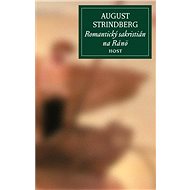Romantický sakristián na Ranö - August Strindberg