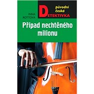 Případ nechtěného milionu - Inna Rottová