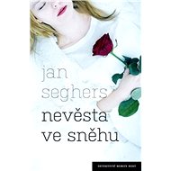 Nevěsta ve sněhu - Jan Seghers