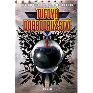 Tufova dobrodružství - George R. R. Martin