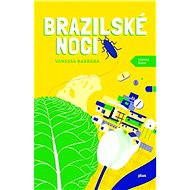 Brazilské noci - Vanessa Barbara