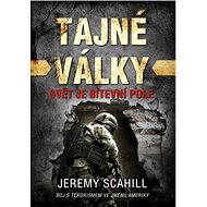 Tajné války - Jeremy Scahill