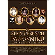 Ženy českých panovníků 2 - Vladimír Liška