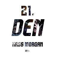 21. den - Kass Morgan