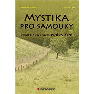 Mysticism for self-taught - Milan Michael Horák