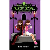 Moje ségra je upír 2 - Skandálzubní - Sienna Mercerová
