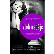 Vlak naděje - Christina Baker Kline