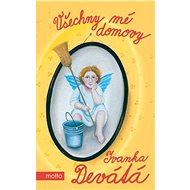 Všechny mé domovy - Ivanka Devátá
