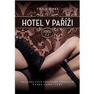 Hotel v Paříži: pokoj č. 2 - Emma Marsová