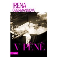 V pěně - Irena Obermannová