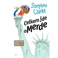 Celkem jde o Merde - Stephen Clarke