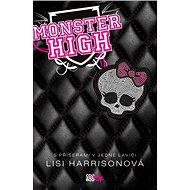 Monster High 1 - S příšerami v jedné lavici - Lisi Harrisonová