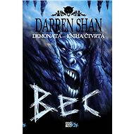 Demonata 4 - Bec - Darren Shan