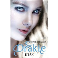 Drakie 2: Útěk - Sophie Jordanová