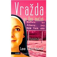 Vražda na Den matek - Lee Harrisová