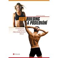 Bodybuilding a posilování - Nick Evans