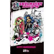 Monster High – Ghúlmošky navždy - Gitty Daneshvari