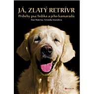Já, zlatý retrívr - Dan Materna