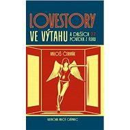 Lovestory ve výtahu a dalších 77 povídek z fleku - Miloš Čermák
