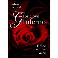 Gabrielovo Inferno - Sylvain Reynard