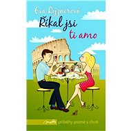 Říkal jsi ti amo - Eva Rýznerová