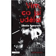 Vím, co jsi udělal - Zdenka Hamerová